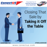 Closing That Sale by Taking it Off the Table – The Art of “Take Away” Closing Skill