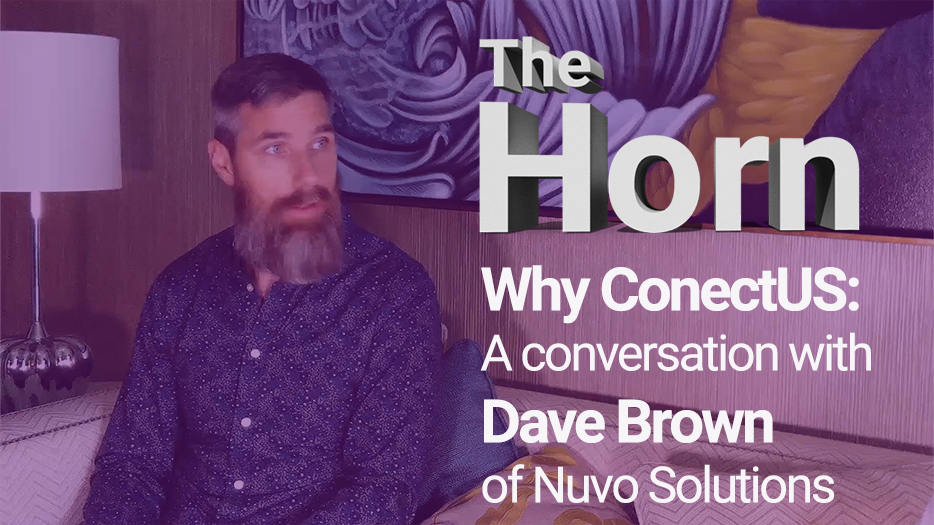 Why ConectUS: A Conversation with Dave Brown of Nuvo Solutions