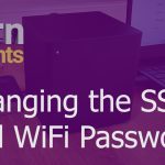 The Verizon Gateway: Changing the SSID and WiFi Password