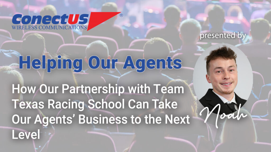 How the ConectUS partnership with Team Texas Racing School can take our agents’ business to the next level