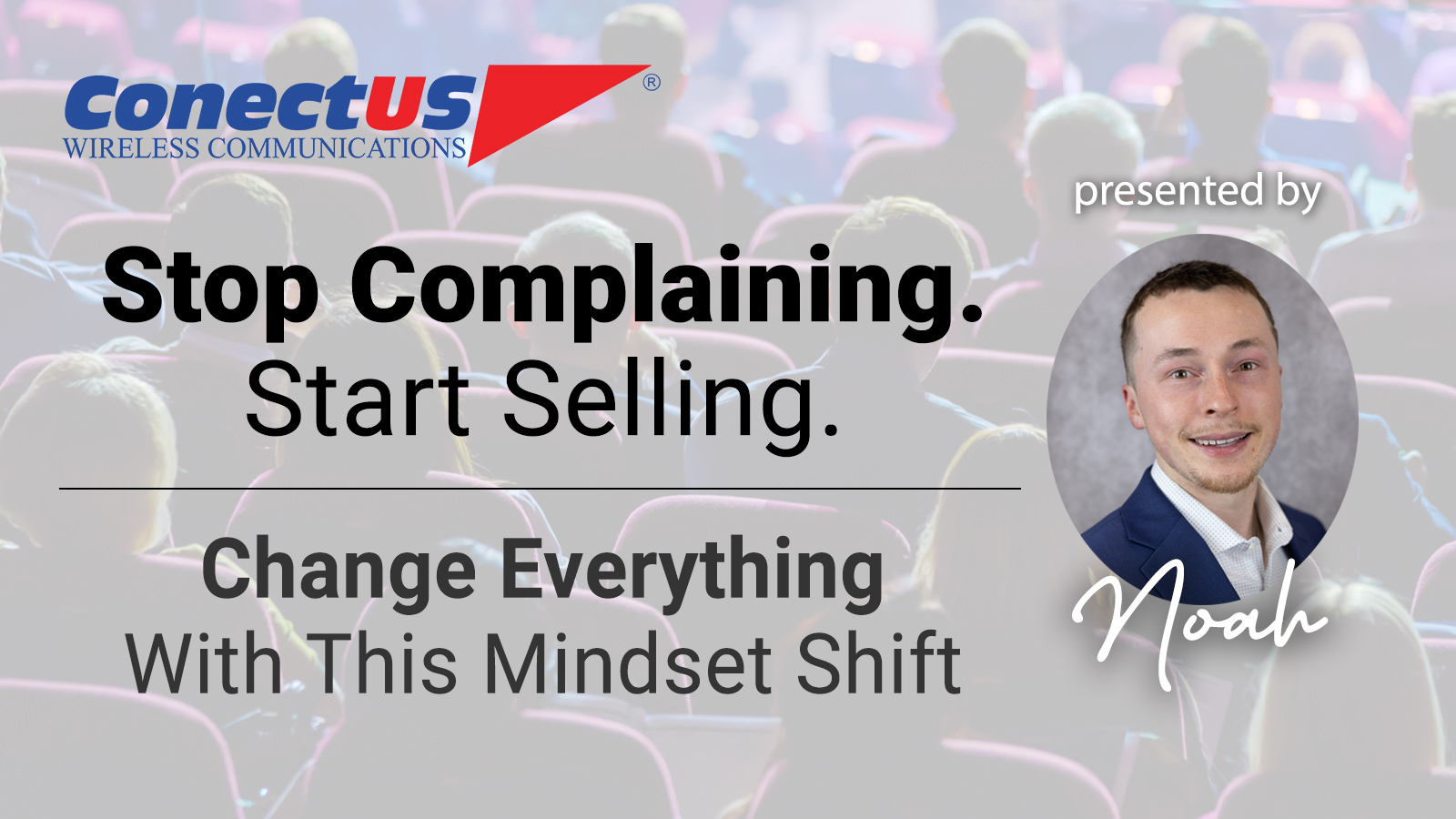 ConectUS Wireless, Sales Training, Sales Tips