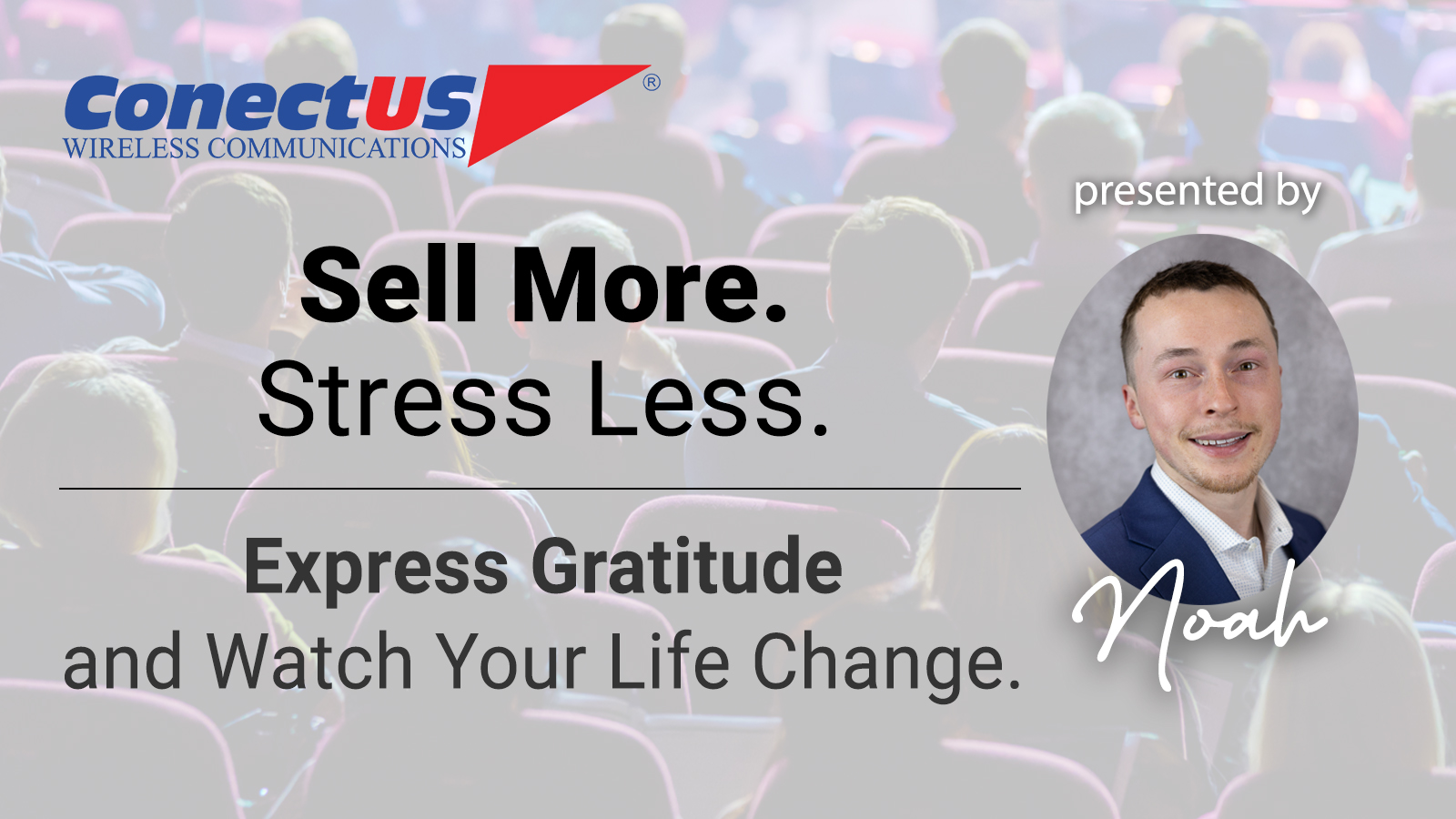 ConectUS Wireless, Sales Training, Noah Weber