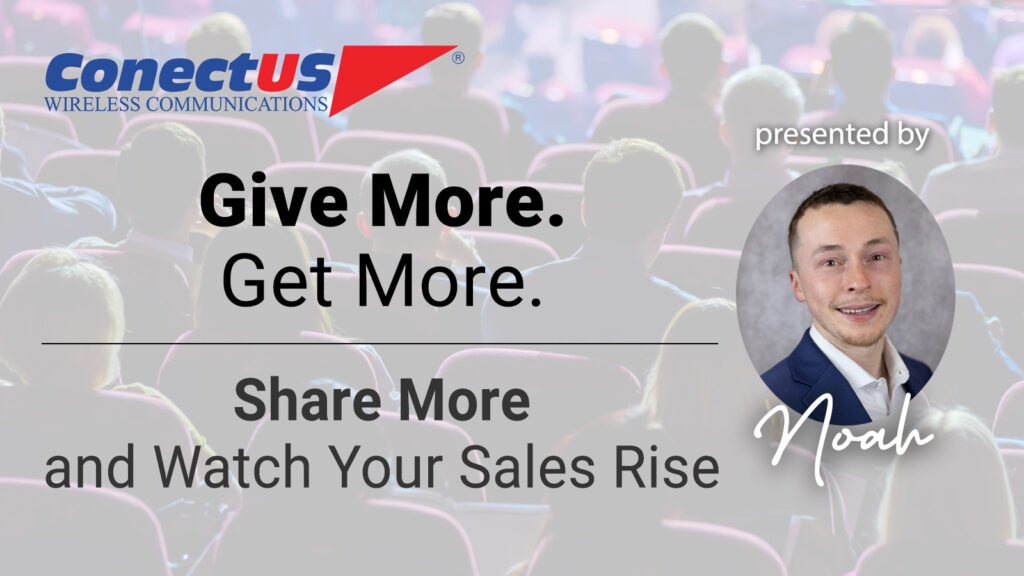 ConectUS Wireless, Sales Training, Sales Tips, Noah Weber
