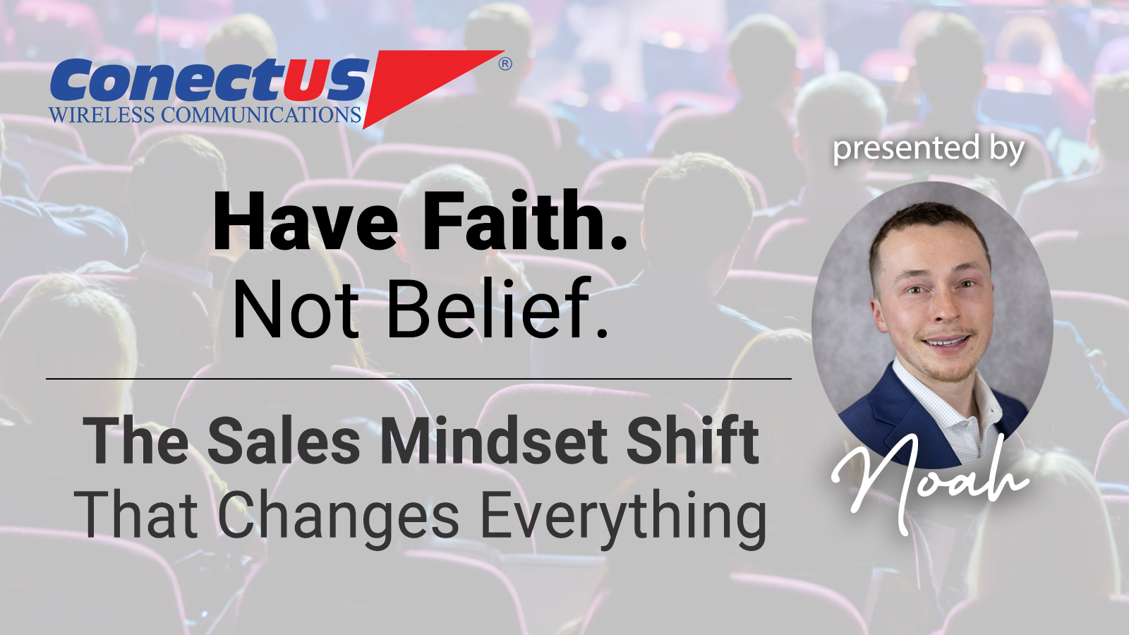 ConectUS Wireless, Sales Training, Sales Tips