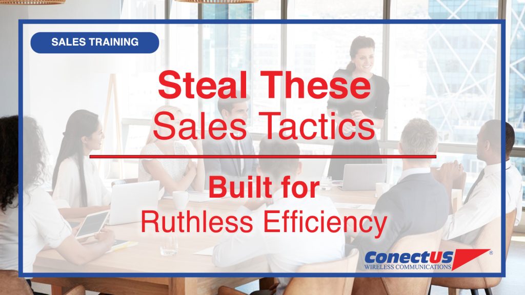 ConectUS Wireless, Sales Training, Sales Tips