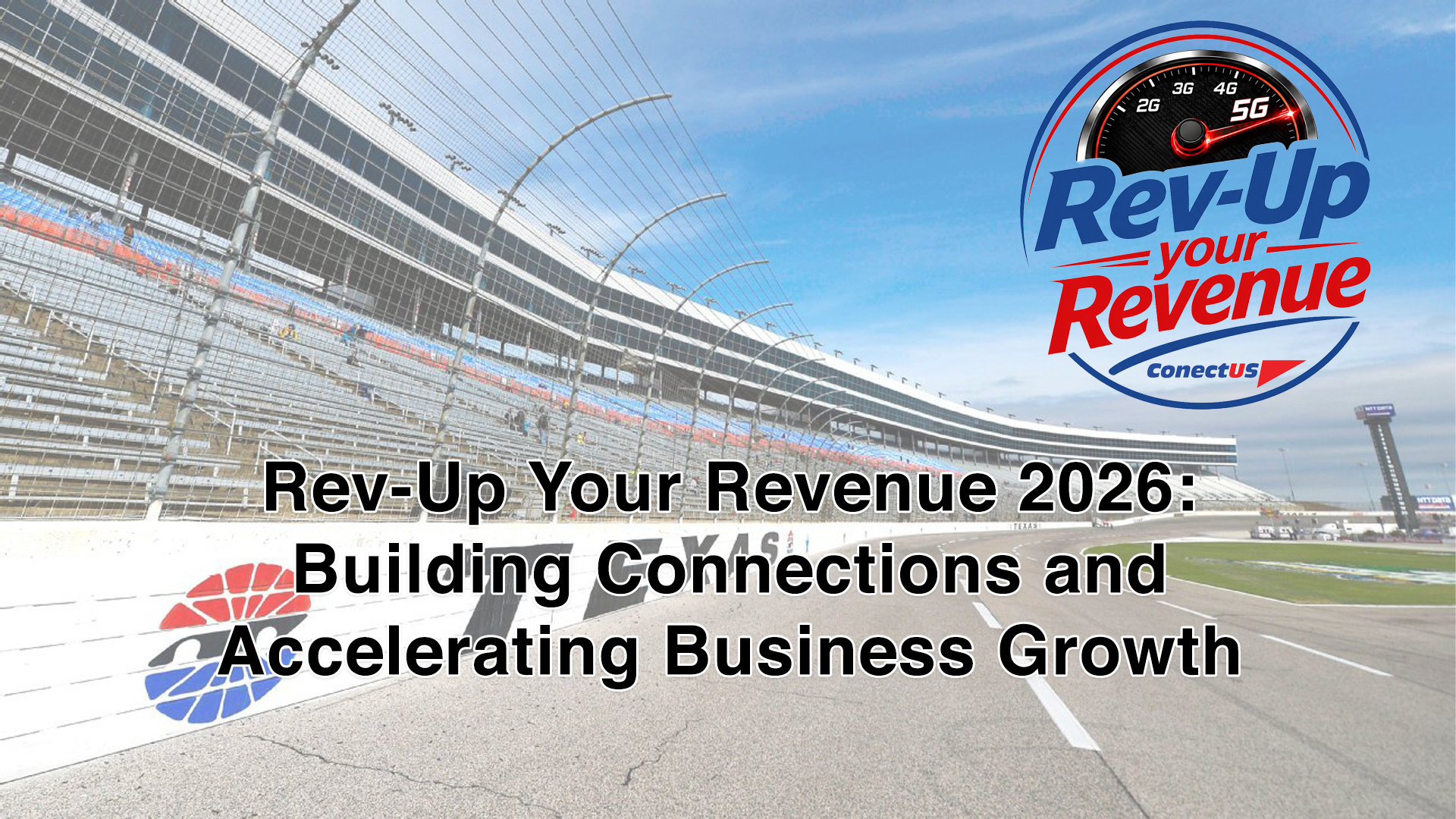Rev-Up Your Revenue 2026: Building Connections and Accelerating Business Growth